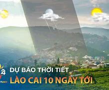 Dự Báo Thời Tiết Lào Cai Mường Khương